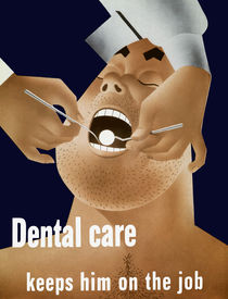 Dental Care Keeps Him On The Job by warishellstore