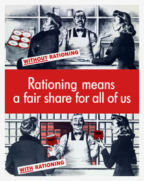 Rationing Means A Fair Share For All Of Us by warishellstore
