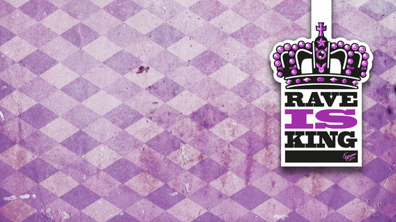 Rave-is-king-wallpaper