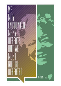 Maya Angelou Quote by Jon Briggs | dzynwrld