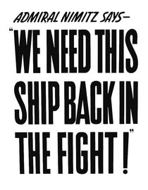 We Need This Ship Back In The Fight -- WW2 Print von warishellstore