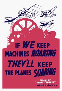 If We Keep Machines Roaring -- WWII  by warishellstore