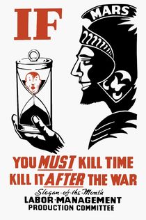 If You Must Kill Time - Kill It After The War von warishellstore