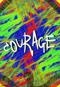 Courage  by Vincent J. Newman