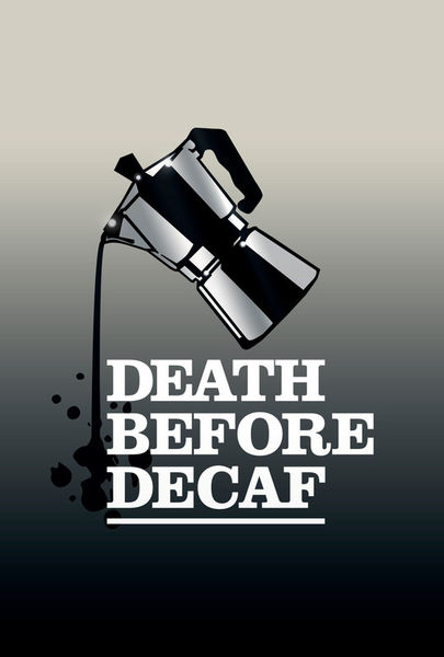 Illu-death-before-decaf-poster