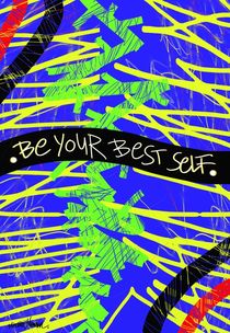 Be Your Best Self by Vincent J. Newman