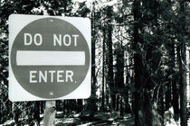 Do Not Enter by Bill Covington