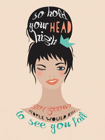 hold your head high by Elisandra Sevenstar