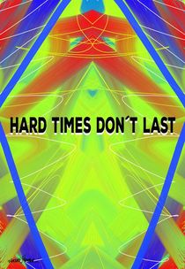Hard Time Don't Last by Vincent J. Newman