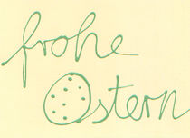 frohe Ostern by Susanne Müller