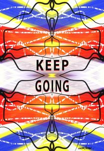 Keep Going by Vincent J. Newman