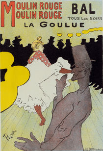 Poster for le Moulin Rouge la Goulue. Henri deToulouse-Lautrec von artokoloro