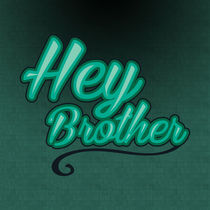 Hey Brother by berwies