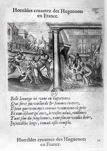 The Horrible Cruelty of the Huguenots in France by French School