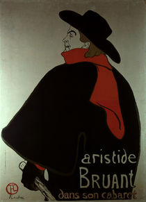 Toulouse-Lautrec / Aristide Bruant / Plakat von klassik art