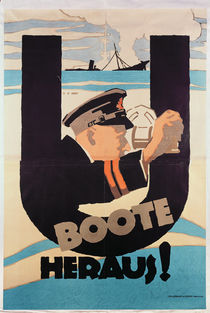 German World War 1 poster, "U BOOTE HERAUS" by Hans Rudi Erdt