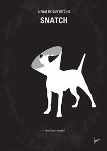 No079 My Snatch minimal movie poster by chungkong