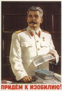 Stalin Soviet propaganda poster by soviet