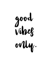GOOD VIBES ONLY by nordik
