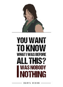 Daryl Dixon - Minimalist Quote Poster by mequem design