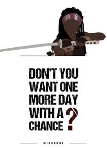 Michonne - Minimalist Quote Poster by mequem design