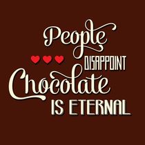 chocolate is eternal by Claudia Balasoiu