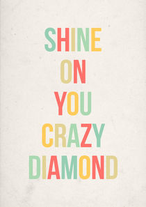Shine On You Crazy Diamond von zapista