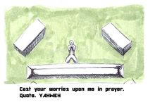 Cast Your worries upon me in prayer by literal-illustrations