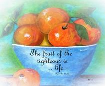 The Fruit of the Righteous von eloiseart