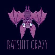 Batshit Crazy Wacky Cartoon Bat by John Schwegel