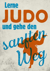 Lerne Judo, geh den sanften Weg von Klaus Schmidt