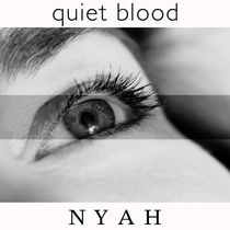 quiet blood von nyah