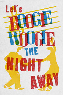 Let's Boggie Woogie the night away von Klaus Schmidt