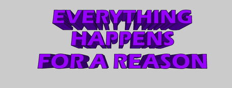 Everything-happens-for-a-reason