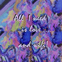 All I Need is Love ... and Wifi von eloiseart