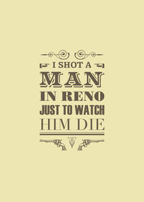I Shot a Man in Reno von Rahma Projekt