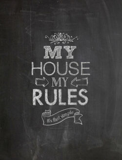 My-house-my-rules