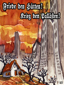Friede den Hütten! Krieg den Palästen! by Norbert Hergl