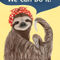 We-can-do-it-sloth
