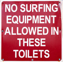 No Surfing Equipment