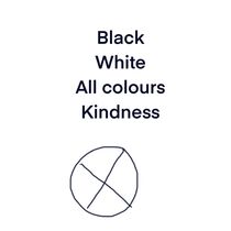 blackwhiteallcolor kindness by Josefine Fine