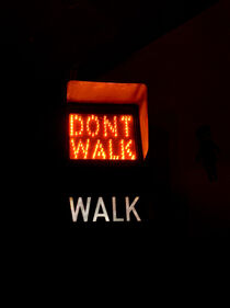 DON ́T WALK, WALK