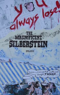 THE MAGNIFICENT SILBERSTEIN  EPILOGUE by Karel Witt