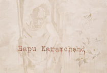 Bapu Karamchand - Tribute to Mahatma Gandhi von Smitty Brandner