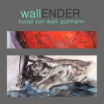 wallENDER by Walli Gutmann