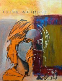 think about it  by Sabine Freivogel