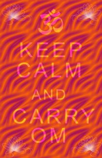 Keep Calm Om by regalrebeldesigns